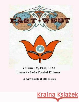 Volume IV: 1930, 1932: A New Look at Old Issues 4, 5, and 6 Donald Castellano-Hoyt 9781720480440 Createspace Independent Publishing Platform
