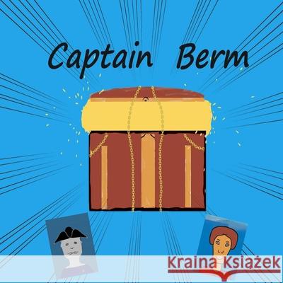 Captain Berm Rodney Moore 9781720483717