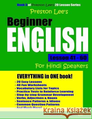 Preston Lee's Beginner English Lesson 41 - 60 For Hindi Speakers Preston, Matthew 9781720496953