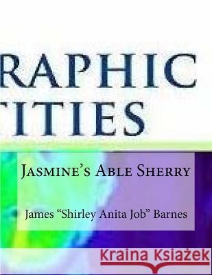 Jasmine's Able Sherry James 