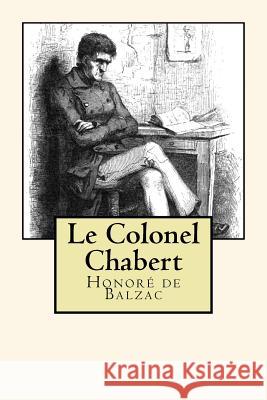 Le Colonel Chabert Honore D 9781720514725 Createspace Independent Publishing Platform