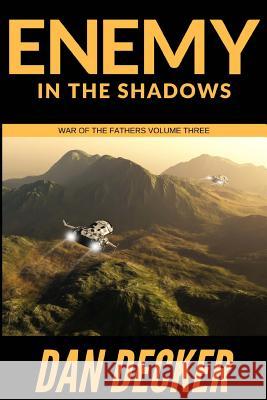 Enemy in the Shadows Dan Decker 9781720518365 Createspace Independent Publishing Platform