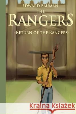 The Rangers Book 3: Return of the Rangers Pamela Bauman Edward Bauman 9781720523253