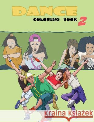 Dance Coloring Book Dancecoloringbooks Com 9781720526780 Createspace Independent Publishing Platform
