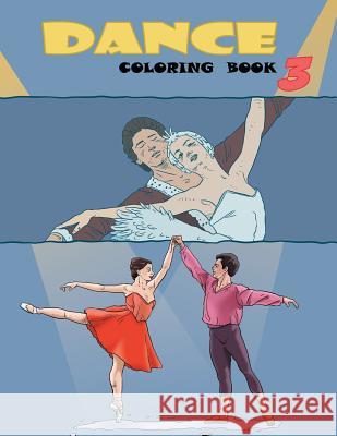 Dance Coloring Book Dancecoloringbooks Com 9781720526926 Createspace Independent Publishing Platform