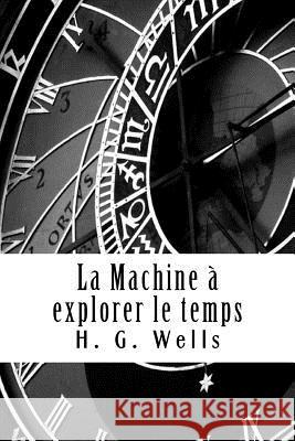 La Machine à explorer le temps D. Davray, Henry 9781720529071