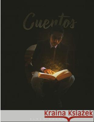 Cuentos Jeremy Melga Sebastian Escoba Elneg Escoba 9781720530350 Createspace Independent Publishing Platform