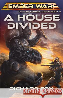 A House Divided Richard Fox 9781720536055 Createspace Independent Publishing Platform