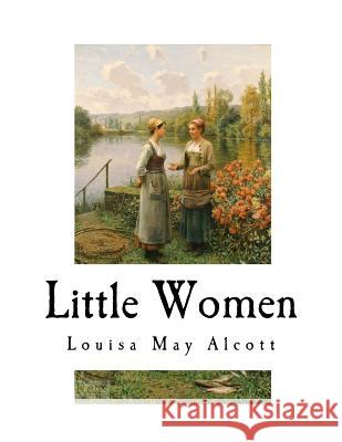 Little Women Louisa May Alcott 9781720540649 Createspace Independent Publishing Platform