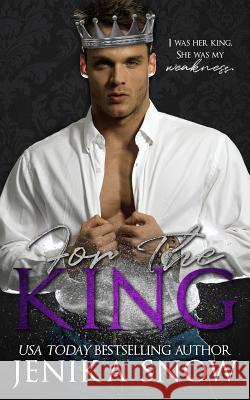 For the King Jenika Snow 9781720543848 Createspace Independent Publishing Platform