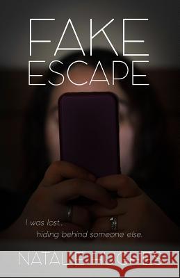 Fake Escape Mrs Natalie Hughes 9781720548416