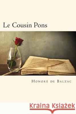 Le Cousin Pons Honore D 9781720551553 Createspace Independent Publishing Platform