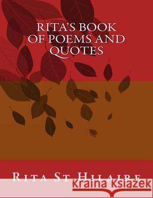 Rita's Book of Poems and Quotes Rita S 9781720562290