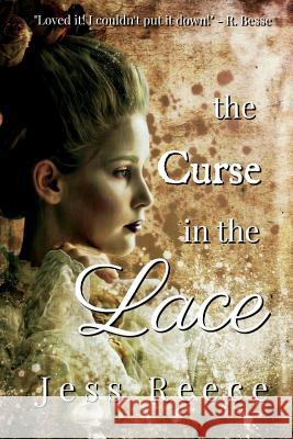 The Curse in the Lace Jess Reece 9781720567974 Createspace Independent Publishing Platform