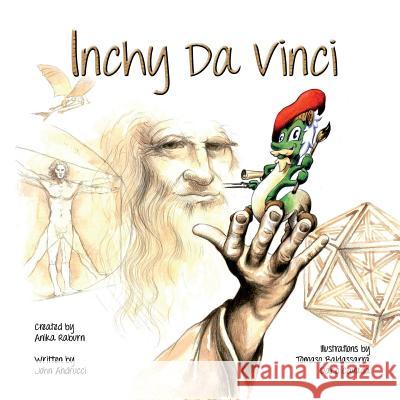 Inchy Da Vinci Tomaso Baldassarra Dario Cavada John Andrucci 9781720600909 Createspace Independent Publishing Platform