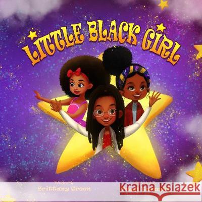 Little Black Girl Brittany M. Green Fuuji Tashaki 9781720631705