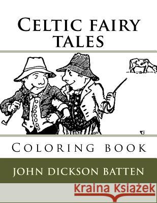 Celtic fairy tales: Coloring book Guido, Monica 9781720634973 Createspace Independent Publishing Platform