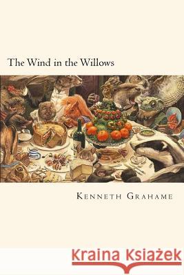 The Wind in the Willows Kenneth Grahame 9781720650737