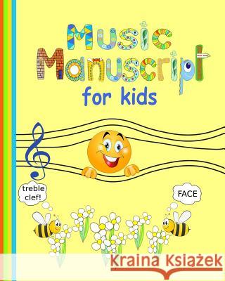 Music Manuscript: Great for kids - 8 large staves per page- 46 pages Music-Dots 9781720662174