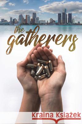 The Gatherers Lisa Ann Gallagher 9781720667391