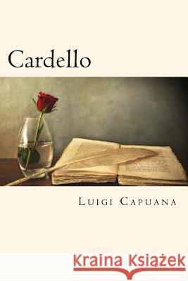 Cardello Luigi Capuana 9781720668145 Createspace Independent Publishing Platform