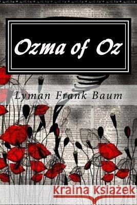 Ozma of Oz Lyman Fran 9781720689157 Createspace Independent Publishing Platform
