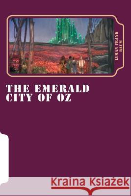 The Emerald City of Oz Lyman Fran 9781720689638 Createspace Independent Publishing Platform
