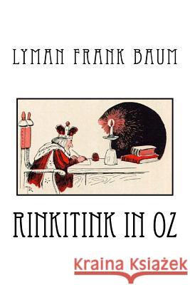 Rinkitink In Oz Frank Baum, Lyman 9781720690139 Createspace Independent Publishing Platform