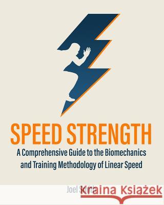 Speed Strength Joel P Smith 9781720694625 Createspace Independent Publishing Platform