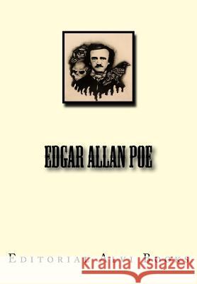 Edgar Allan Poe: Editorial Alvi Books Edgar Alla Ares Va Jose Antonio Alia 9781720718437