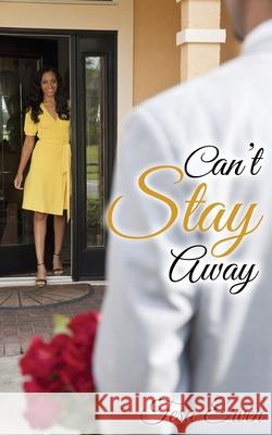 Can't Stay Away Tesa Erven 9781720723790 Createspace Independent Publishing Platform
