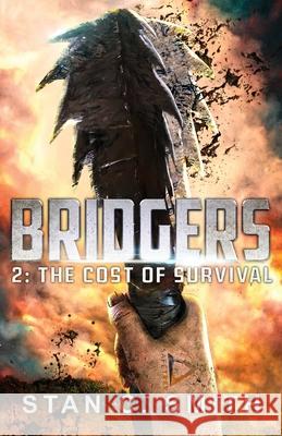 Bridgers 2: The Cost of Survival Stan C. Smith 9781720762492