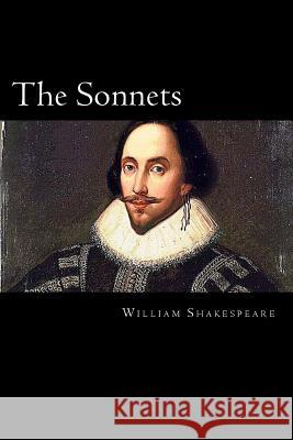 The Sonnets William Shakespeare 9781720765677 Createspace Independent Publishing Platform