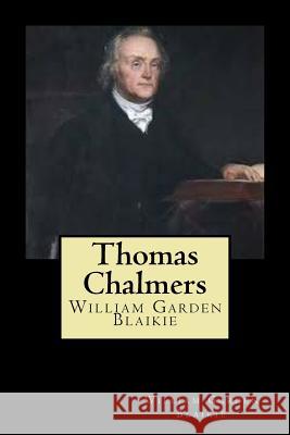 Thomas Chalmers William Garde 9781720768074