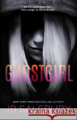 Ghostgirl Jb Salsbury 9781720771135
