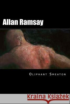 Allan Ramsay Oliphant Smeaton 9781720807605