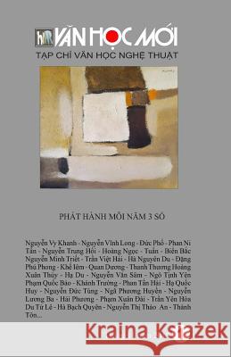 Van Hoc Moi Magazine: Tap Chi Van Hoc Moi Van Hoc Moi Ha Nguyen Du 9781720832089 Createspace Independent Publishing Platform