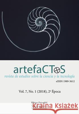 Artefactos: Vol. 7, núm. 1 (2018) Torres Gonzalez Dir, Obdulia Maria 9781720846321 Createspace Independent Publishing Platform