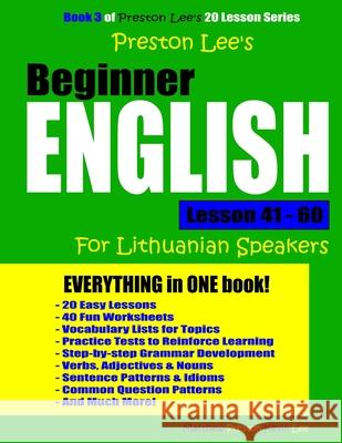 Preston Lee's Beginner English Lesson 41 - 60 For Lithuanian Speakers Lee, Kevin 9781720847144