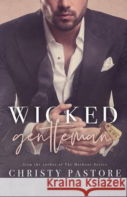 Wicked Gentleman Christy Pastore 9781720847427