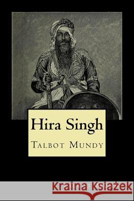 Hira Singh Talbot Mundy 9781720854999 Createspace Independent Publishing Platform