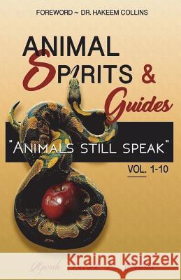 Animal Spirits & Guides Vol. 1-10: 