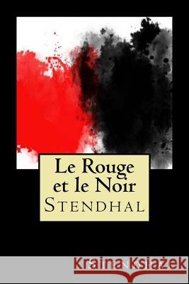 Le Rouge et le Noir (French Edition) Stendhal 9781720863922