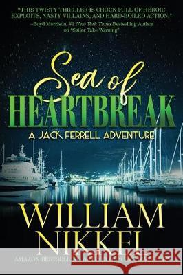 Sea of Heartbreak William Nikkel 9781720864349