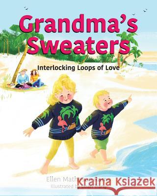 Grandma's Sweaters Ellen Matheson Ramp 9781720864691