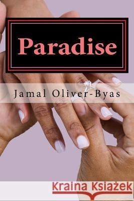 Paradise Jamal Oliver-Byas Jamal Oliver-Byas 9781720865711