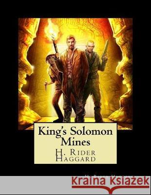 King's Solomon Mines H. Rider Haggard 9781720869252