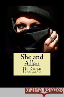 She and Allan H. Rider Haggard 9781720869429