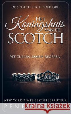 Het Koningshuis van de Scotch Sky, Penelope 9781720874607 Createspace Independent Publishing Platform