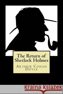 The Return of Sherlock Holmes Sir Arthur Cona 9781720895442 Createspace Independent Publishing Platform